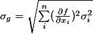 \sigma_g = \sqrt{\sum_i^n(\frac{\partial f}{\partial x_i})^2 \sigma_i^2}